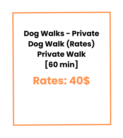 Dog Walks - Private Dog Walk (Rates) Private Walk [60 min]